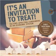 It's an Invitation to Treat! : Factors Affecting Consumers in an Economic System | Grade 5 Social Studies | Children's Economic Books