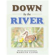 Down by the River