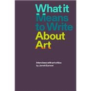 What It Means to Write About Art