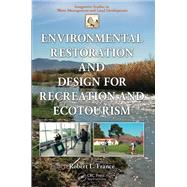 Environmental Restoration and Design for Recreation and Ecotourism
