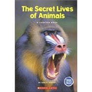 The Secret Lives Of Animals