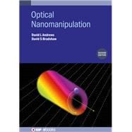 Optical Nanomanipulation (Second Edition)