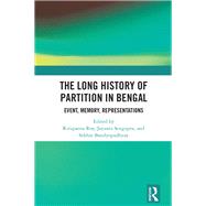 The Long History of Partition in Bengal