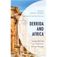 Derrida and Africa Jacques Derrida as a Figure for African Thought