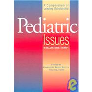 Pediatric Issues in Occupational Therapy