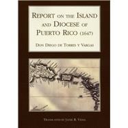 Report on the Island & Diocese of Puerto Rico 1647