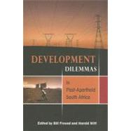 Development Dilemmas in Post-apartheid South Africa