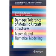 Damage Tolerance of Metallic Aircraft Structures