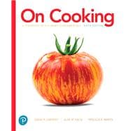 On Cooking A Textbook of Culinary Fundamentals,9780134441900