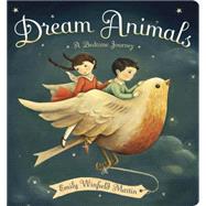 Dream Animals A Bedtime Journey