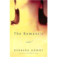 The Romantic; A Novel