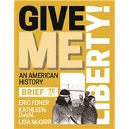 Give Me Liberty! Brief (Volume 2) (with Norton ...