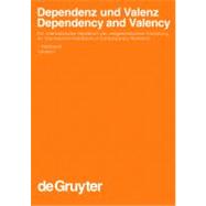 Dependenz Und Valenz/Dependency and Valency