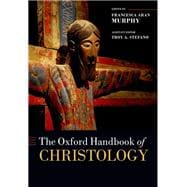 The Oxford Handbook of Christology