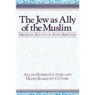 The Jew as Ally of the Muslim
