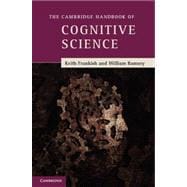 The Cambridge Handbook of Cognitive Science