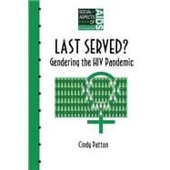 Last Served?: Gendering the HIV Pandemic