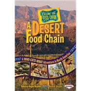 A Desert Food Chain: A Who-eats-what Adventure in North America
