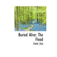 Buried Alive : The Flood