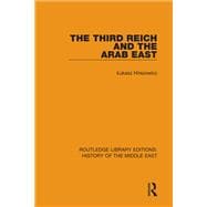 The Third Reich and the Arab East book cover, ISBN 9781138221901