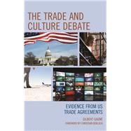 The Trade and Culture Debate Evidence from US Trade Agreements