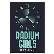 Radium Girls (Item: R72)