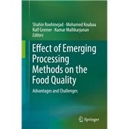 Effect of Emerging Processing Methods on the Food Quality