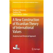 A New Construction of Ricardian Theory of International Values
