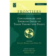 Contemporary and Emerging Issues in Trade Theory and Policy,9780444531902
