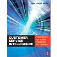 Customer Service Intelligence : Perspectives for human resources and Training