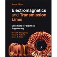 Electromagnetics and Transmission Lines Essentials for Electrical Engineering