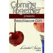 Coming Together Presents Remittance Girl