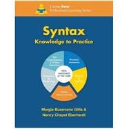 Syntax Knowledge to Practice (Literacy How Professional Learning #1) book cover, ISBN 9781981011902