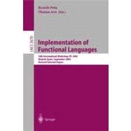 Implementation of Functional Languages: 14th International Workshop, Ifl 2002, Madrid, Spain, September 16-18, 2002 : Revised Papers