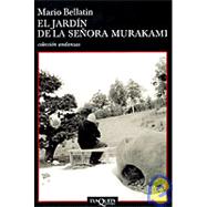 El Jardin De LA Senora Murakami/Mrs. Murakami's Garden