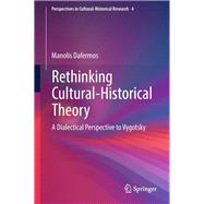 Rethinking Cultural-historical Theory