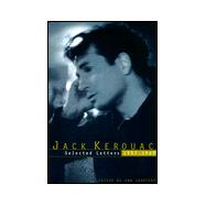Jack Kerouac: Selected Letters Volume 2