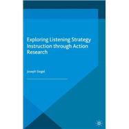 Exploring Listening Strategy Instruction through Action Research