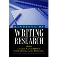 Handbook of Writing Research, First Edition
