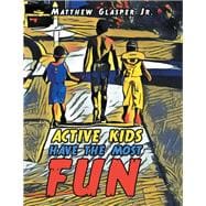 Active Kids Have the Most Fun