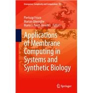 Applications of Membrane Computing in Systems and Synthetic Biology