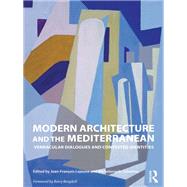 Modern Architecture and the Mediterranean