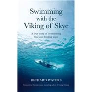 Swimming with the Viking of Skye