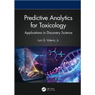 Predictive Analytics for Toxicology