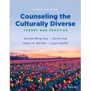 Counseling the Culturally Diverse Theory and Practice,9781119861904