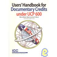 Users' Handbook for Documentary Credits Under Ucp 600