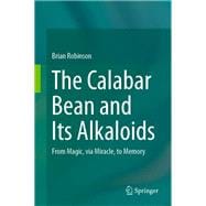 The Calabar Bean and Its Alkaloids