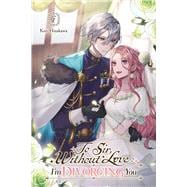 To Sir, Without Love: I'm Divorcing You I, Part 2 (light novel)