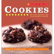 Recipe of the Week: Cookies: 52 Easy Recipes for Year-round Baking