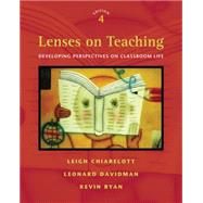 Lenses on Teaching Developing Perspectives on Classroom Life